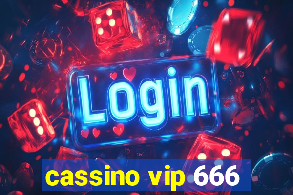 cassino vip 666